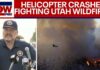 Rescue Mission Turns Fatal – Helicopter CRASHES! BREAKING: Helicopter crashes while battling wildfires in Utah