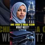 DHS Chief Claims Ilhan Omar Married Her Brother - What Happens Next?